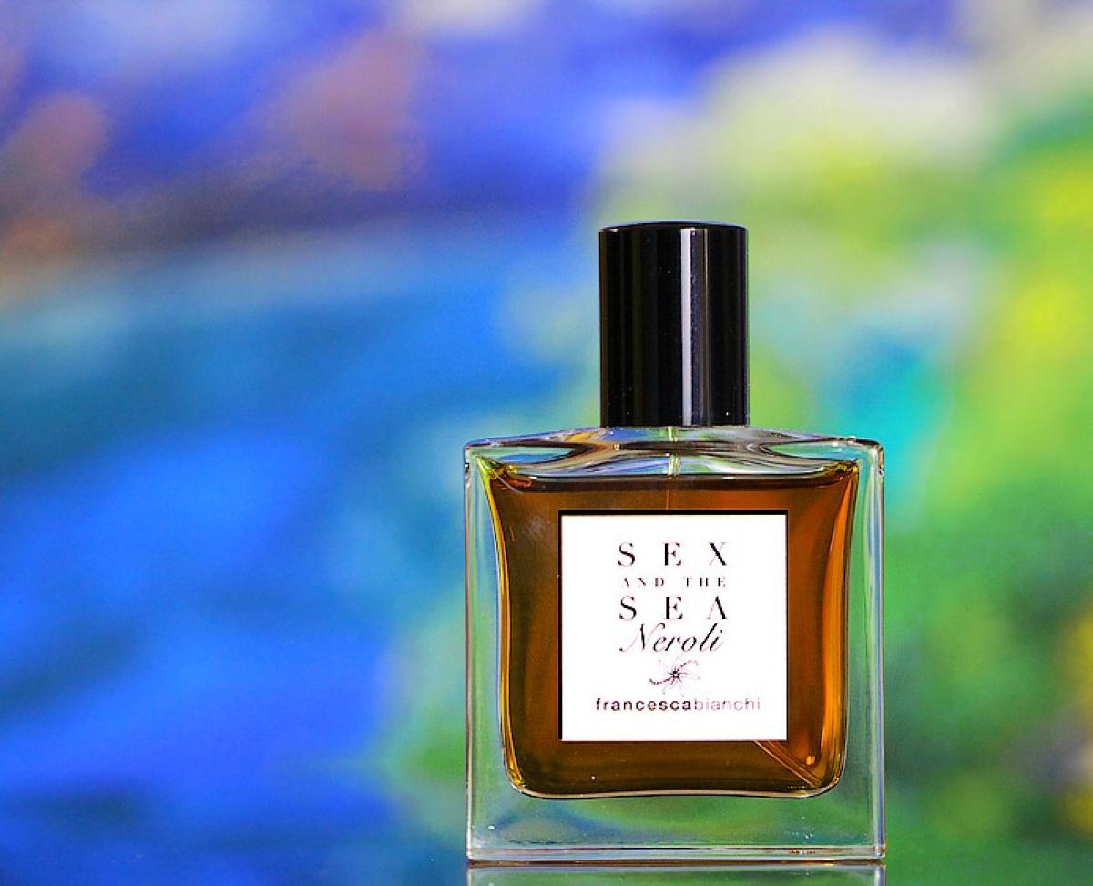 Sex And The Sea Neroli Francesca Bianchi Parfum Ein Es Parfum F R