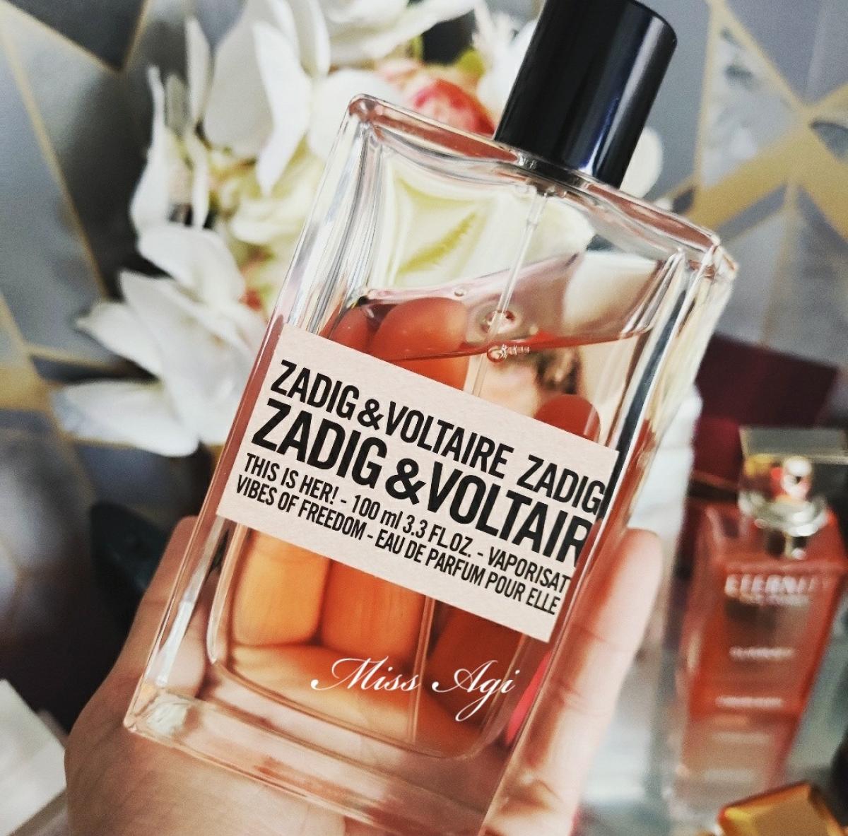 This Is Her Vibes Of Freedom Zadig Voltaire Perfume A Novo