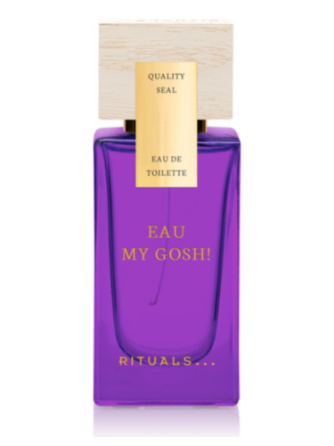 gereedschap Opiaat Numeriek Eau My Gosh! Rituals perfume - a new fragrance for women 2020