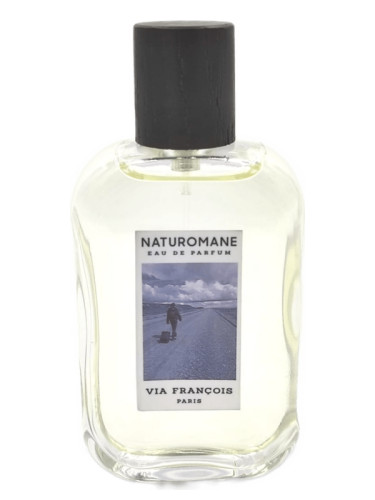 Naturomane Via François parfum - un nouveau parfum pour homme et femme 2023