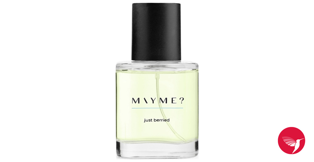 just berried MAYME? Parfum - ein es Parfum für Frauen und Männer 2020