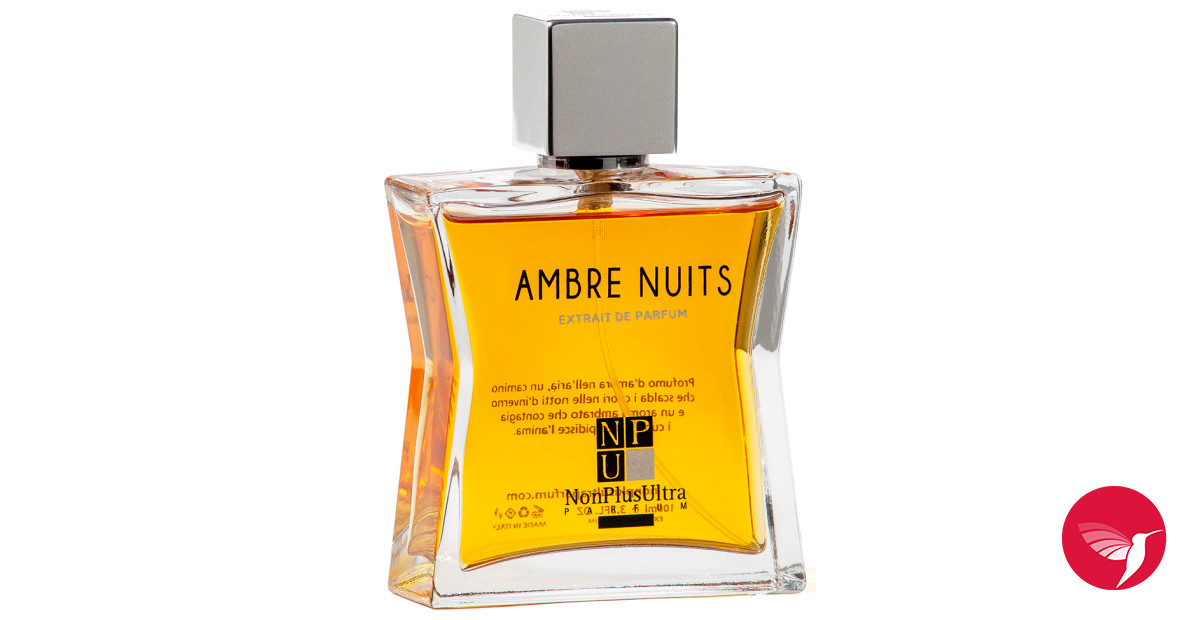 Ambre Nuits NonPlusUltra Parfum аромат — аромат для мужчин и женщин 2021