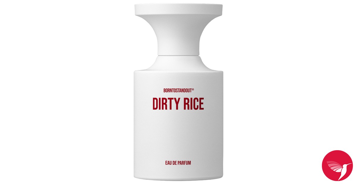 Dirty Rice BORNTOSTANDOUT® عطر a جديد fragrance للجنسين 2022