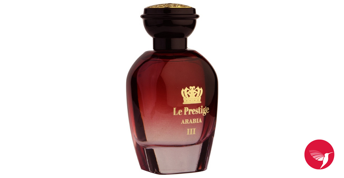 Arabia Iii Le Prestige Parfum Un Parfum Pour Homme Et Femme